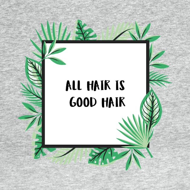 All Hair Is Good Hair by crimsonclover